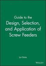 Guide to the Design, Selection, and Application of Screw Feeders - ISBN 9781860582851