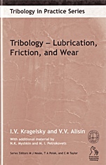 Tribology: Lubrication, Friction and Wear - ISBN 9781860582882