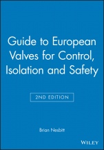 Guide to European Valves for Control, Isolation and Safety - ISBN 9781860582912