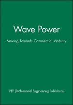 Wave Power: Moving Towards Commercial Viability - ISBN 9781860583056