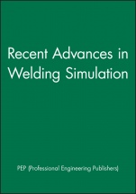 Recent Advances in Welding Simulation - ISBN 9781860583100