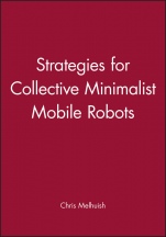 Strategies for Collective Minimalist Mobile Robots - ISBN 9781860583186