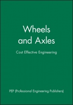 Wheels and Axles: Cost Effective Engineering - ISBN 9781860583209