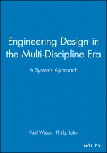 Engineering Design in the Multi–Discipline Era: A Systems Approach - ISBN 9781860583476