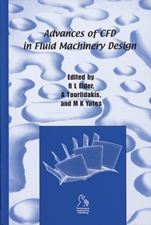 Advances of CFD in Fluid Machinery Design - ISBN 9781860583537