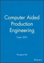 Computer Aided Production Engineering: Cape 2001 - ISBN 9781860583674