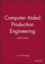 Computer Aided Production Engineering: Cape 2003 - ISBN 9781860584046