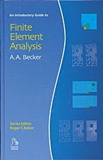 An Introductory Guide to Finite Element Analysis - ISBN 9781860584107