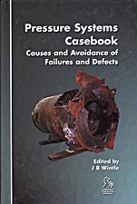 Pressure Systems Casebook: Causes and Avoidance of Failures and Defects - ISBN 9781860584213