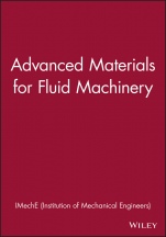 Advanced Materials for Fluid Machinery - ISBN 9781860584411