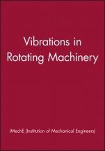 Vibrations in Rotating Machinery - ISBN 9781860584473