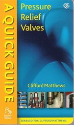 A Quick Guide to Pressure Relief Valves (PRVs) - ISBN 9781860584572