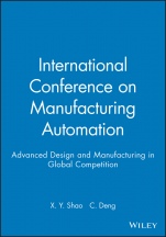 International Conference on Manufacturing Automation: Advanced Design and Manufacturing in Global Competition - ISBN 9781860584688