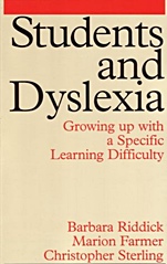 Students and Dyslexia: Growing Up with a Specific Learning Difficulty - ISBN 9781861560414