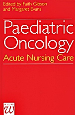 Paediatric Oncology: Acute Nursing Care - ISBN 9781861560476