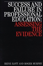 Success and Failure in Professional Education: Assessing the Evidence - ISBN 9781861560704
