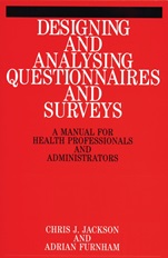 Designing and Analysis Questionnaires and Surveys: A Manual for Health Professionals and Administrators - ISBN 9781861560728