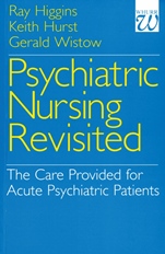 Psychiatric Nursing Revisited: The Care Provided for Acute Psychiatric Patients - ISBN 9781861560865