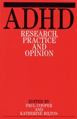 Adhd: Research Practice and Opinion - ISBN 9781861561084