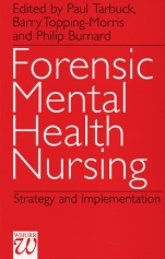 Forensic Mental Health Nursing: Strategy and Implementation - ISBN 9781861561282