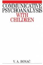 Communicative Psychoanalysis with Children - ISBN 9781861561428