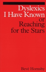 Dyslexics I Have Known: Reaching for The Stars - ISBN 9781861561978