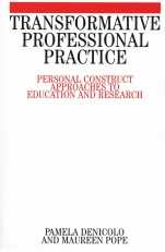 Transformative Professional Practice: Personal Construct Approaches to Education and Research - ISBN 9781861561992
