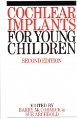 Cochlear Implants for Young Children: The Nottingham Approach to Assessment and Habilitation - ISBN 9781861562180