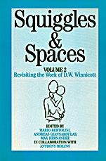 Squiggles and Spaces: Revisiting the Work of D. W. Winnicott, Volume 2 - ISBN 9781861562784