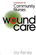 Wound Care: A Handbook for Community Nurses - ISBN 9781861562890