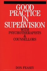 Good Practice in Supervision with Psychotherapists and Counsellors - ISBN 9781861563033