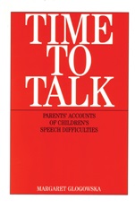 Time to Talk: Parents Accounts of Childrens Speech Difficulties - ISBN 9781861563057