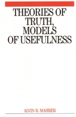 Theories of Truth and Models of Usefulness - ISBN 9781861564115