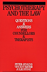 Psychotherapy and the Law: Questions and Answers for Counsellors and Therapists - ISBN 9781861564191
