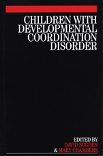 Children with Developmental Coordination Disorder - ISBN 9781861564580