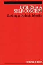 Dyslexia and Self–Concept: Seeking a Dyslexic Identity - ISBN 9781861564832