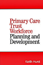 Primary Care Trust Workforce: Planning and Development - ISBN 9781861564870