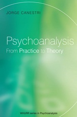Psychoanalysis: From Practice to Theory - ISBN 9781861564948