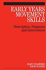 Early Years Movement Skills: Description, Diagnosis and Intervention - ISBN 9781861564986
