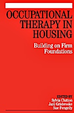 Occupational Therapy in Housing: Building on Firm Foundations - ISBN 9781861565006
