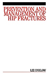 Prevention and Management of Hip Fractures - ISBN 9781861565013