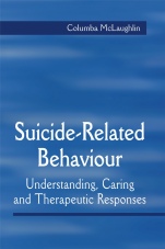 Suicide–Related Behaviour: Understanding, Caring and Therapeutic Responses - ISBN 9781861565082