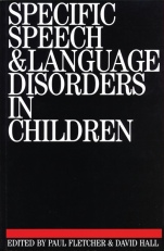 Specific Speech and Language Disorders in Children - ISBN 9781870332422