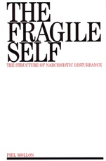 The Fragile Self: The Structure of Narcissistic Disturbance - ISBN 9781870332637