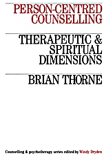 Person–Centred Counselling: Therapeutic and Spiritual Dimensions - ISBN 9781870332873