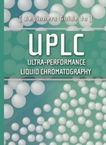 Beginners Guide to UPLC: Ultra–Performance Liquid Chromatography - ISBN 9781879732070