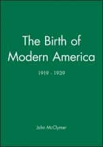 The Birth of Modern America: 1919 – 1939 - ISBN 9781881089001
