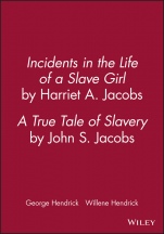 Incidents in the Life of a Slave Girl, by Harriet A. Jacobs; A True Tale of Slavery, by John S. Jacobs - ISBN 9781881089650