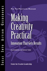 Making Creativity Practical: Innovation That Gets Results - ISBN 9781882197781