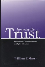 Honoring the Trust: Quality and Cost Containment in Higher Education - ISBN 9781882982561